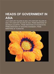 Heads of government in Asia 10th-century rulers in Asia, 8th-century rulers in Asia, 9th-century rulers in Asia,115814699X,9781158146994