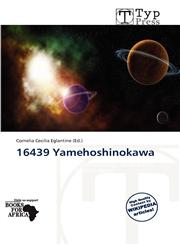 16439 Yamehoshinokawa,6138649958,9786138649953