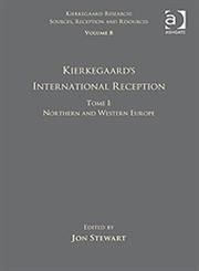 Tome I Kierkegaard's International Reception - Northern and Western Europe,0754664961,9780754664963