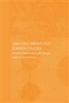 Analyzing Middle East Foreign Policies and the Relationship with Europe,0714655309,9780714655307