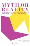 Myth or Reality? Adaptive Strategies of Asian Americans in California,0750700726,9780750700726