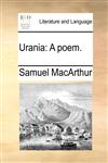 Urania A poem.,1140931830,9781140931836