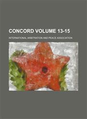 Concord Volume 13-15,1130720888,9781130720884