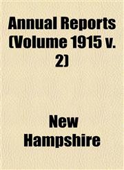 Annual Reports (Volume 1915 v. 2),1153356023,9781153356022