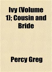 Ivy (Volume 1); Cousin and Bride,1152976451,9781152976450