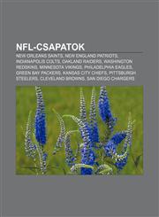 NFL-Csapatok New Orleans Saints, New England Patriots, Indianapolis Colts, Oakland Raiders, Washington Redskins, Minnesota Vikings,1232890693,9781232890690