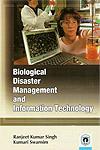 Biological Disaster Management and Information Technology,8178804654,9788178804651