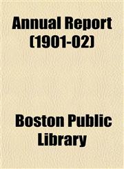 Annual Report (1901-02),115327941X,9781153279413