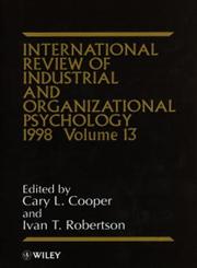 International Review of Industrial and Organizational Psychology, 1998,0471977225,9780471977223