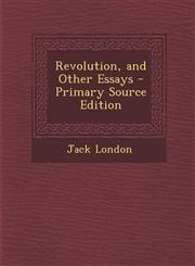 Revolution, and Other Essays,1289379963,9781289379964