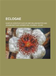 Eclogae,1234436868,9781234436865
