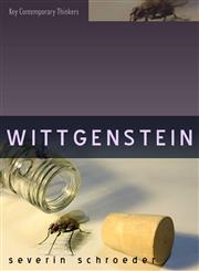 Wittgenstein The Way Out of the Fly-Bottle,0745626165,9780745626161