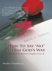 How to Say No to Sin God's Way,1481761307,9781481761307