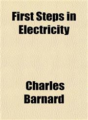 First Steps in Electricity,1151624578,9781151624574