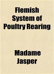 Flemish System of Poultry Rearing,1152161067,9781152161061