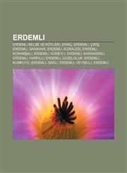 Erdemli Erdemli belde ve köyleri, Sıraç, Erdemli, Çiriş, Erdemli, Sarıkaya, Erdemli, Kızkalesi, Erdemli, Koramşalı, Erdemli, Güneyli, Erdemli,1232924288,9781232924289