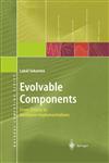 Evolvable Components From Theory to Hardware Implementations,3540403779,9783540403777