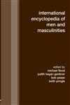 International Encyclopedia of Men and Masculinities,0415333431,9780415333436