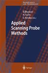 Applied Scanning Probe Methods I,3540005277,9783540005278