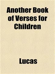 Another Book of Verses for Children,1151891606,9781151891600