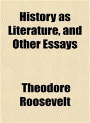 History as Literature, and Other Essays,1154948110,9781154948110