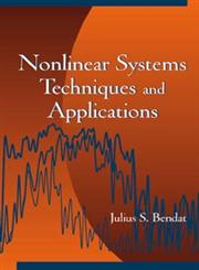 Nonlinear System Techniques and Applications 2nd Edition,047116576X,9780471165767