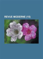 Revue Moderne (15),1152578901,9781152578906