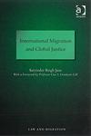 International Migration and Global Justice,0754672891,9780754672890