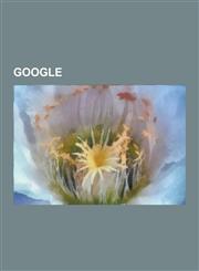 Google Gmail, Google Apps, Googlen Ohjelmistot, Youtube, Android, Smosh, Summan Paperitehdas, Google Street View, Google Eart,1230730214,9781230730219