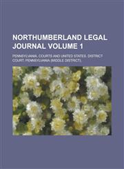 Northumberland Legal Journal Volume 1,1151242489,9781151242488