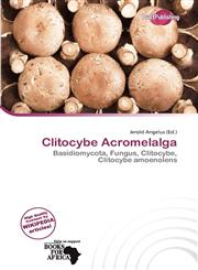 Clitocybe Acromelalga,6139603994,9786139603992
