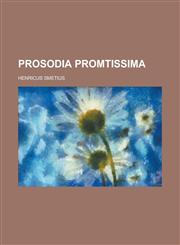 Prosodia promtissima,1236785126,9781236785121