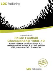 Italian Football Championship 1909-10,6136746727,9786136746722