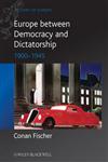 Europe between Democracy and Dictatorship 1900 - 1945,0631215115,9780631215110