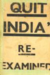 "Quit India" Re-Examined