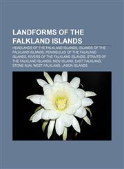 Landforms of the Falkland Islands Headlands of the Falkland Islands, Islands of the Falkland Islands, Peninsulas of the Falkland Islands,1157110258,9781157110255