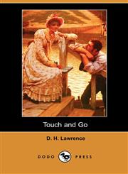 Touch and Go (Dodo Press),1406536008,9781406536003