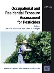 Occupational and Residential Exposure Assessment for Pesticides,0471489891,9780471489894