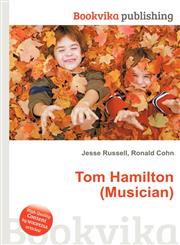 Tom Hamilton (Musician),5511925500,9785511925509