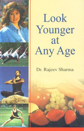 Look Younger at Any Age 1st Edition,8183821979,9788183821971