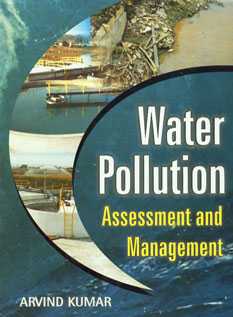 Water Pollution Assessment and Management 1st Edition,8170353386,9788170353386