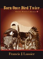 Born Once Died Twice,1936815095,9781936815098