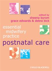 Essential Midwifery Practice Postnatal Care,1405170913,9781405170918