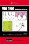 Spike Timing Mechanisms and Function,1439838151,9781439838150