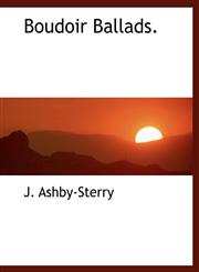 Boudoir Ballads.,1140147080,9781140147084