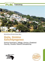 Gola, Gmina Szlichtyngowa,6139133882,9786139133888