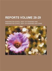 Reports Volume 28-29,1232064491,9781232064497