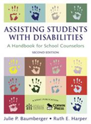 Assisting Students With Disabilities: A Handbook for School Counselors (Professional Skills for Counsellors Series),1412941822,9781412941822