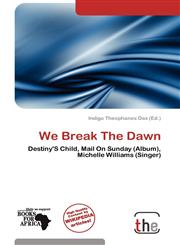We Break The Dawn,6138915518,9786138915515