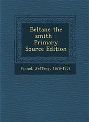 Beltane the Smith - Primary Source Edition,1295360306,9781295360307
